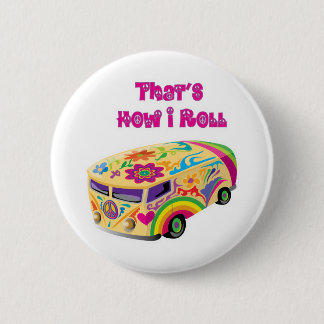 hippie van retro how i roll 6 cm round badge