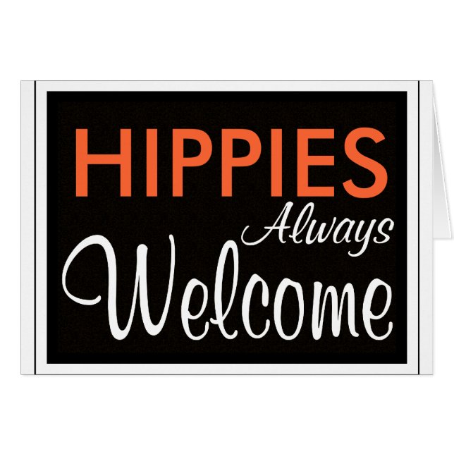 HIPPIES Always Welcome (Front Horizontal)