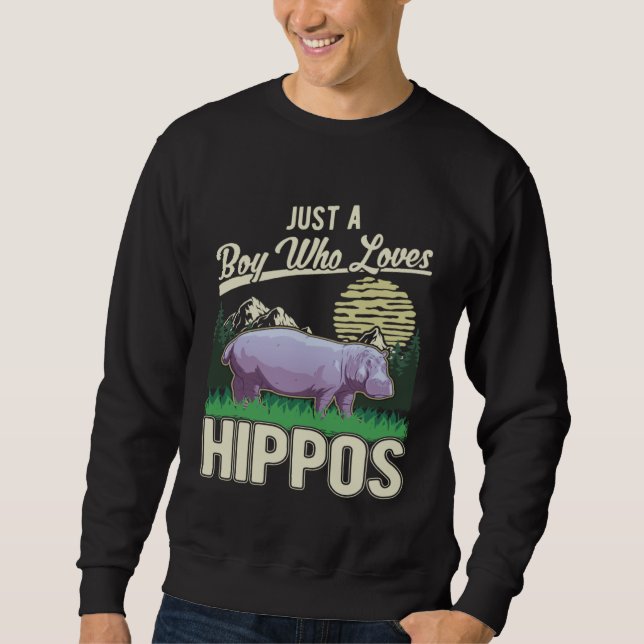 Hippo Boy Hippopotamus Hippo  1 Sweatshirt (Front)