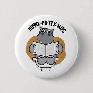 Hippo-potty-mus Funny Animal Hippo Pun 6 Cm Round Badge