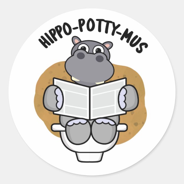 Hippo-potty-mus Funny Animal Hippo Pun  Classic Round Sticker (Front)