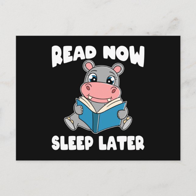 Hippo Read Now Sleep Later Hippopotamus Postcard (Front)