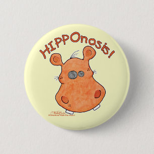 HIPPOnosis! 6 Cm Round Badge