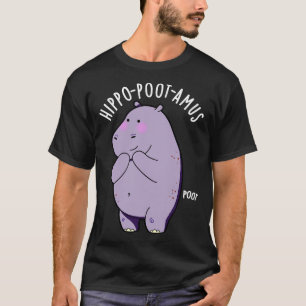 Hippopootamus Funny Farting Hippo Pun 1 T-Shirt