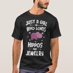 Hippos And Jewellery Gifts for Girls Women Pullove T-Shirt
