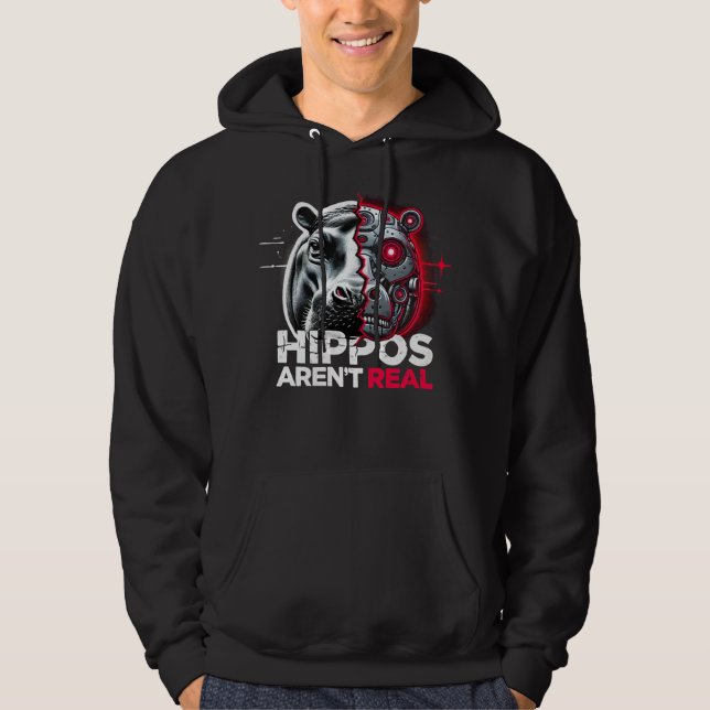 Hippos Aren’t Real Hoodie (Front)