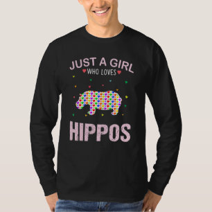 Hippos Lover Girls Women Just A Girl Who Loves Hip T-Shirt