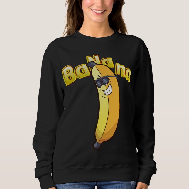 Hipster Banana Funny Vegan Fruit Lover Gift Sweatshirt (Front)