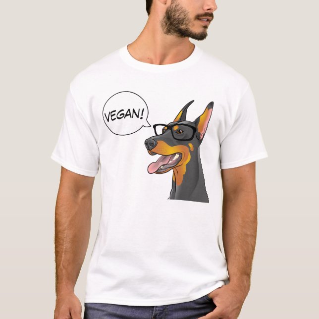 Hipster Dog Geek Doberman says Vegan! Customisable T-Shirt (Front)