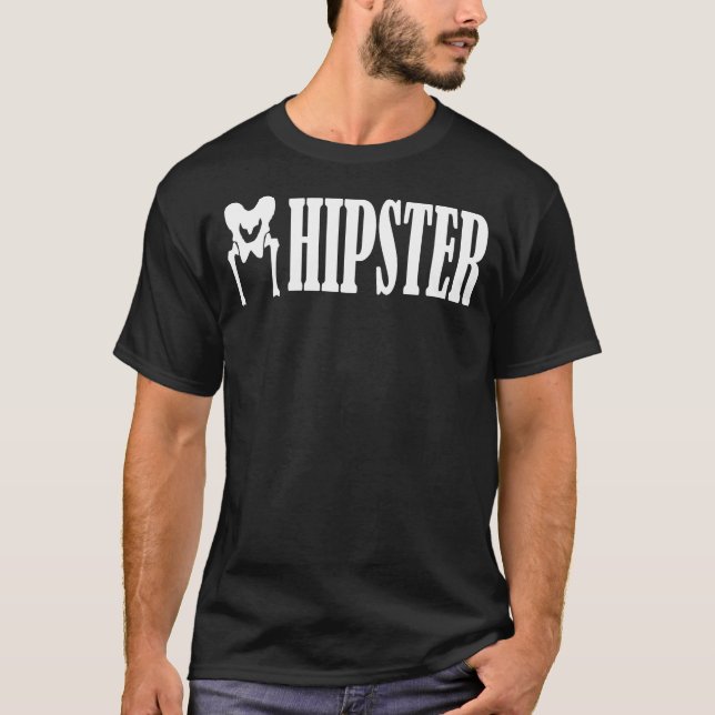Hipster Hip Replacement Funny Body Humour T-Shirt (Front)