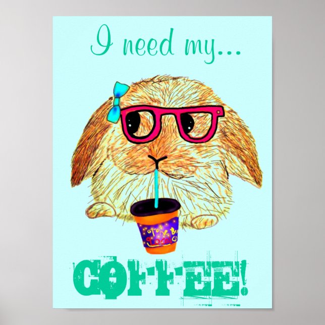 Hipster Rabbit with Coffee Poster (Front)