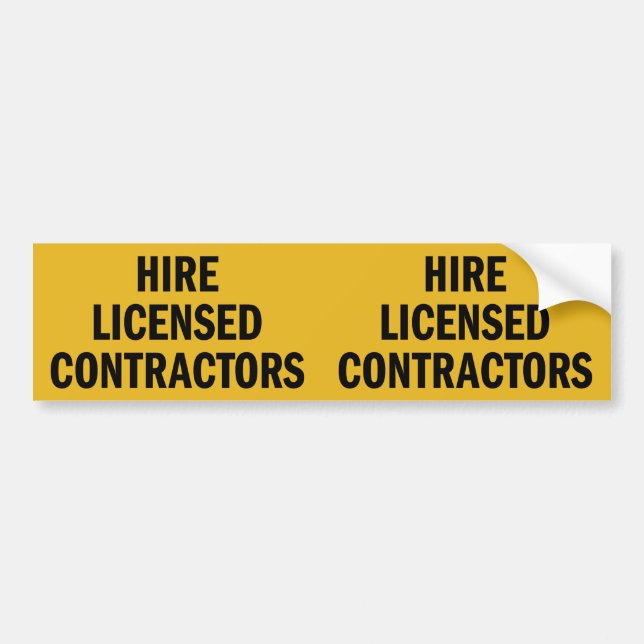 Hire Licensed Contractors double bumper sticker (Front)