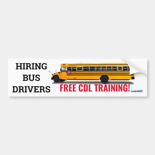 HIRING BUS DRIVERS -FREE CDL TRAINING Sticker/Sign Bumper Sticker (Front)