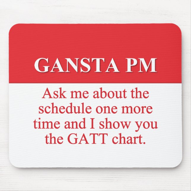 Hiring Gangsters in Project Management (2) Mouse Pad (Front)