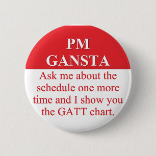 Hiring Gangsters in Project Management (3) 6 Cm Round Badge