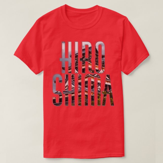 Hiro shima T-Shirt (Design Front)