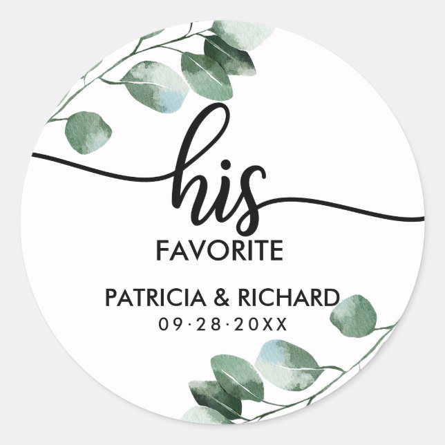 His and Her Favourite Greenery Wedding Classic Round Sticker (Front)