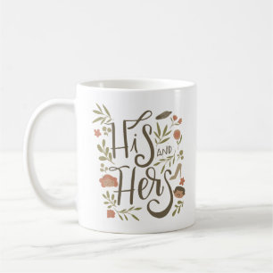 HIS AND HERS COFFEE MUG