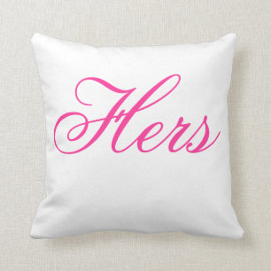 His and Hers Throw Pillow