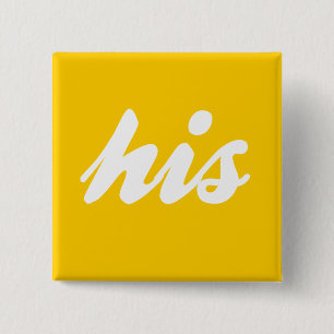 HIS AND HIS -.png 15 Cm Square Badge