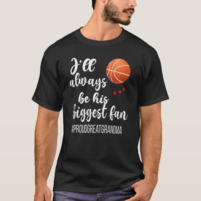 His Biggest Fan Proud Basketball Great Grandma 1 T-Shirt (Front)