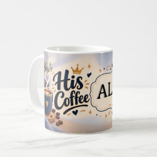His Coffee Bookish Coffee Lover Design Mug