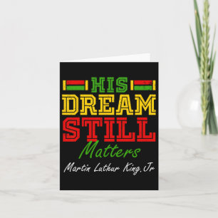 His Dream Still Problems Martin Luther King Jr. Ju Card