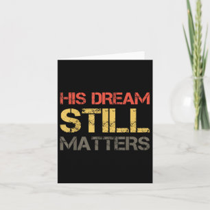 His Dream Still S Martin Luther King Day Human Rig Card