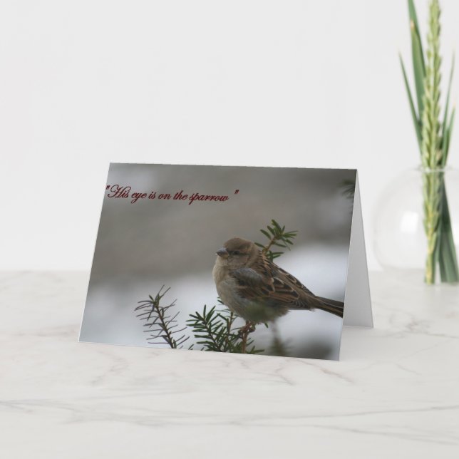 "His eye is on the sparrow" Card (Front)