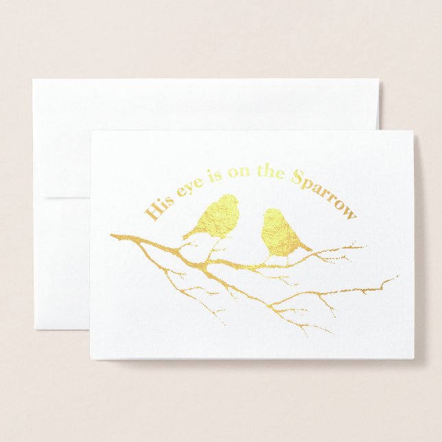 His Eye is On the Sparrow Comforting Hymn Art Foil Card (Front With Envelope)