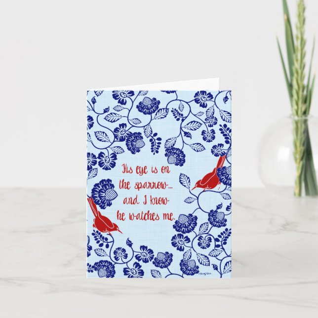 His Eye is On The Sparrow Greeting Card (Front)