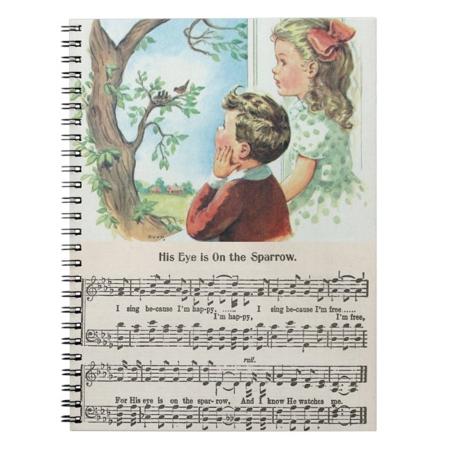 His Eye Is On The Sparrow notebook (Front)
