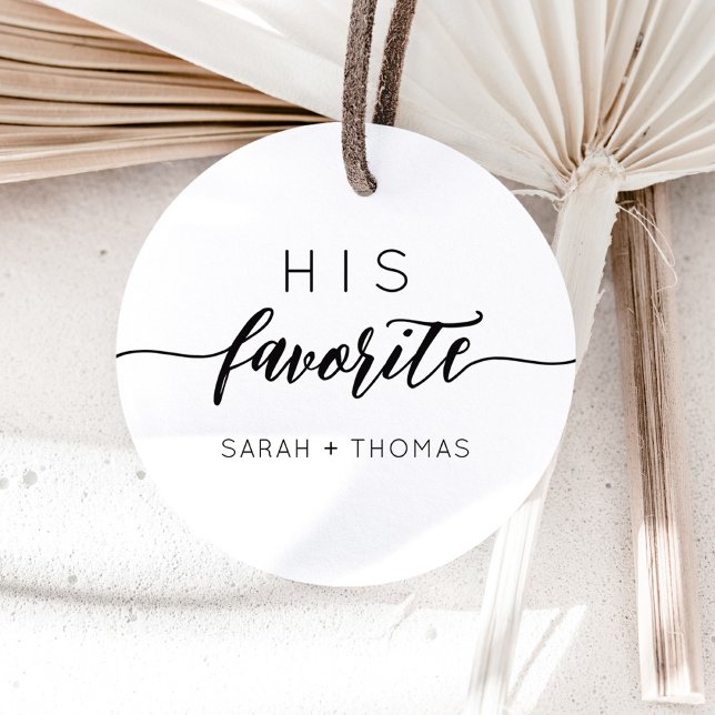 His Favourite Modern Сalligraphic Favour Gift  Classic Round Sticker (Creator Uploaded)