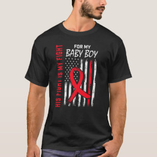 His Fight Baby Boy Son Heart Disease Awareness Fla T-Shirt