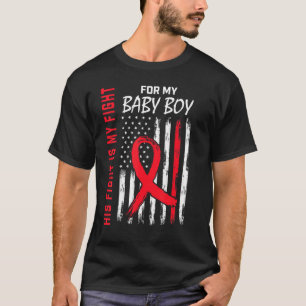 His Fight Baby Boy Son Heart Disease Awareness Fla T-Shirt