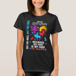 His Fight Blue Great Nephew Autism Awareness Aunt T-Shirt