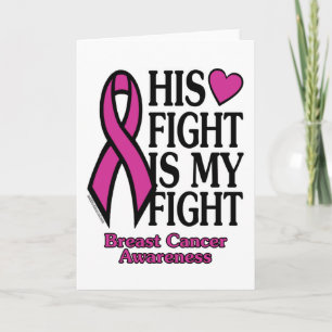 His Fight...Breast Cancer Card
