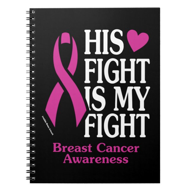 His Fight...Breast Cancer Notebook (Front)