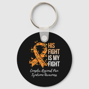 His Fight Complex Regional Pain Syndrome Awareness Key Ring