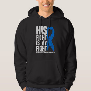 His Fight Is My Fight Angelman Syndrome Awareness Hoodie