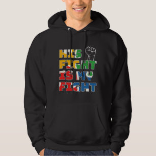His Fight Is My Fight Autism Awareness And Support Hoodie