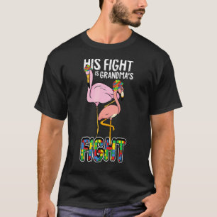 His Fight Is My Fight Autism Awareness Grandma Mim T-Shirt