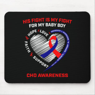 His Fight Is My Fight Baby Boy Chd Awareness Heart Mouse Pad