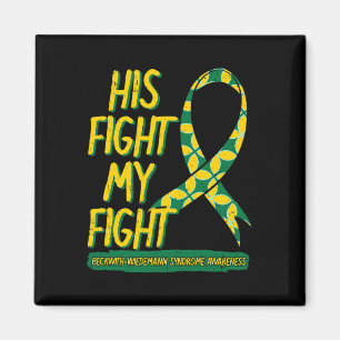 His Fight Is My Fight Beckwith–wiedemann Syndrome Magnet