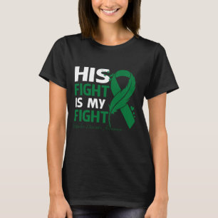 His Fight Is My Fight BIPOLAR DISORDER AWARENESS F T-Shirt