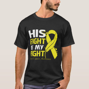 His Fight Is My Fight BONE CANCER AWARENESS Feathe T-Shirt