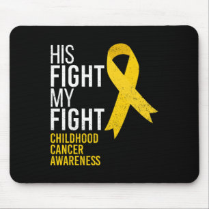 His Fight is My Fight Childhood Cancer Awareness G Mouse Pad