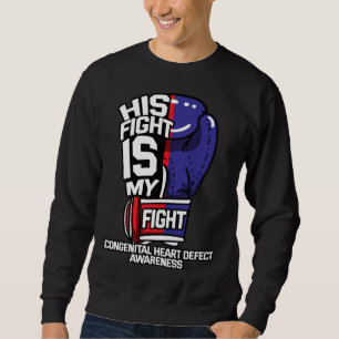 His Fight Is My Fight Congenital Heart Defect Preg Sweatshirt