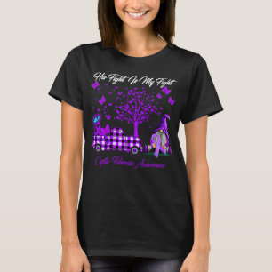 His Fight Is My Fight Cystic Fibrosis Awareness T-Shirt