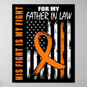 His Fight Is My Fight Father In Law Leukaemia Awar Poster